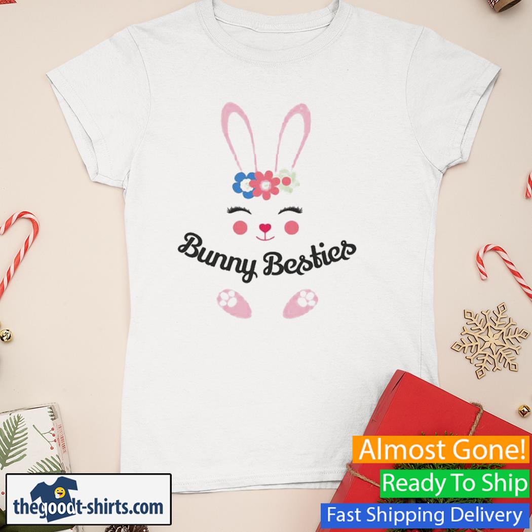 Beautiful Bunny Besties Shirt Ladies Tee
