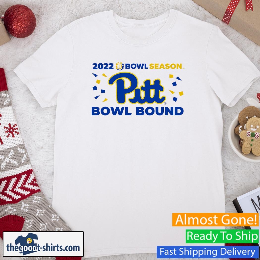 Bowl Season 2022 Bowl Season Pitt Bowl Bound Shirt