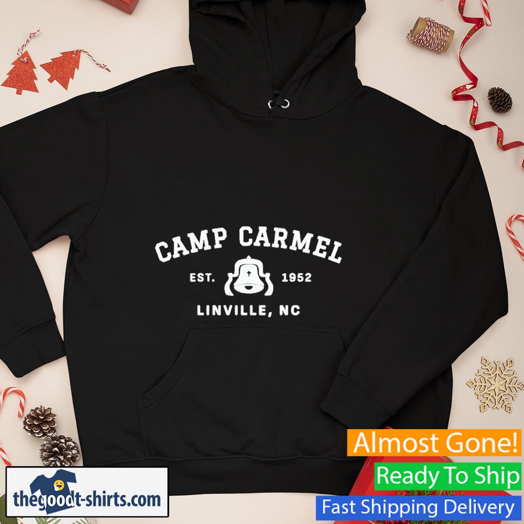 Camp Carmel 2022 Shirt Hoodie