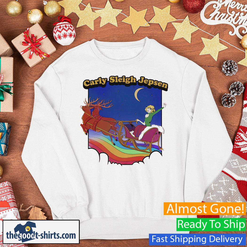 Carly Sleigh Jepsen Merch Carly Sleigh Jepsen Christmas Shirt Sweater