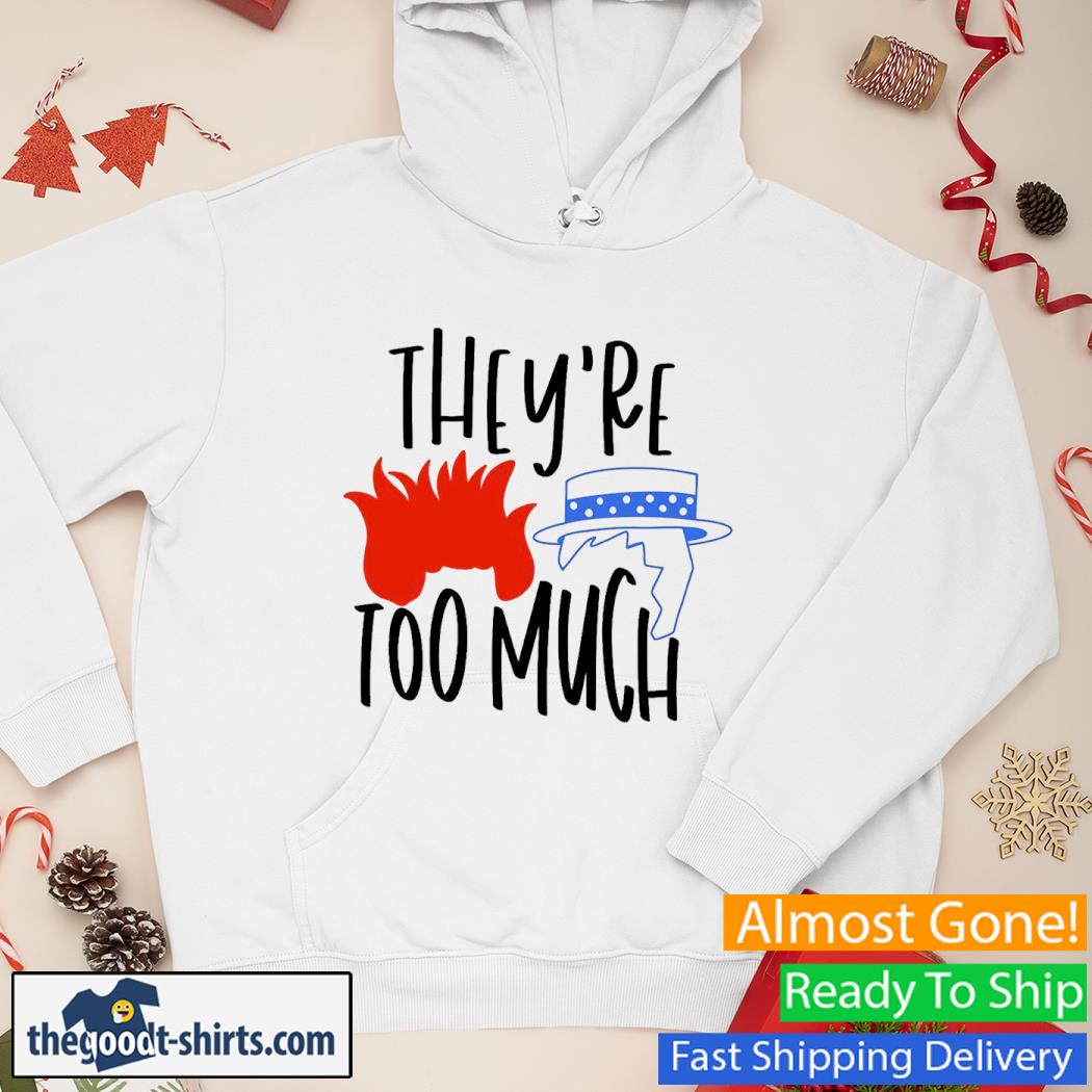 Christmas They’re Too Much Miser Brothers Family Holiday Snow Winter Shirt Hoodie