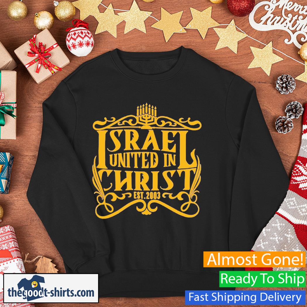 Clutchpointsapp Israel United In Christ Shirt Sweater