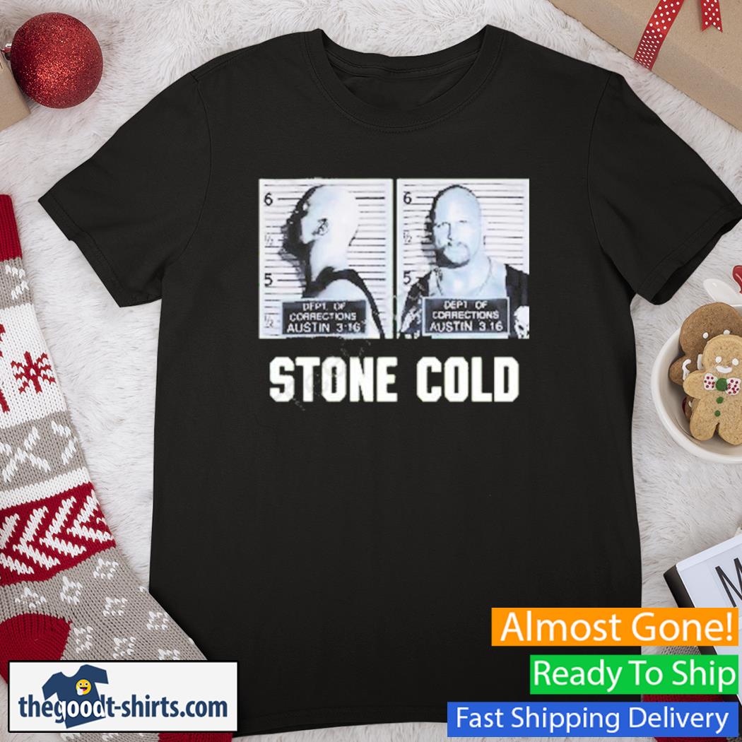 Dept Of Corrections Austin 3 16 Stone Cold Shirt