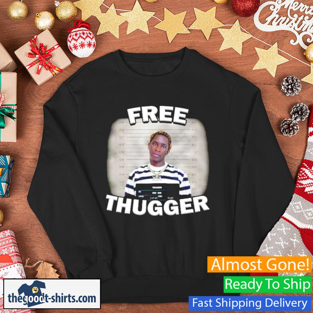 Free Thugger Shirt Sweater