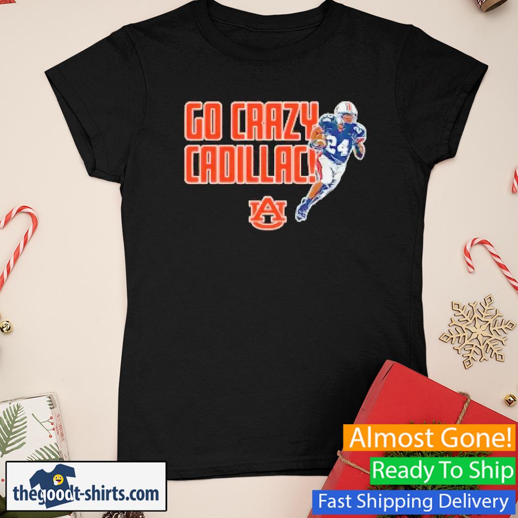 Go Crazy Cadillac Auburn Tigers Football Shirt Ladies Tee