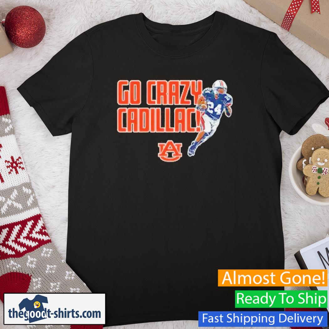 Go Crazy Cadillac Auburn Tigers Football Shirt
