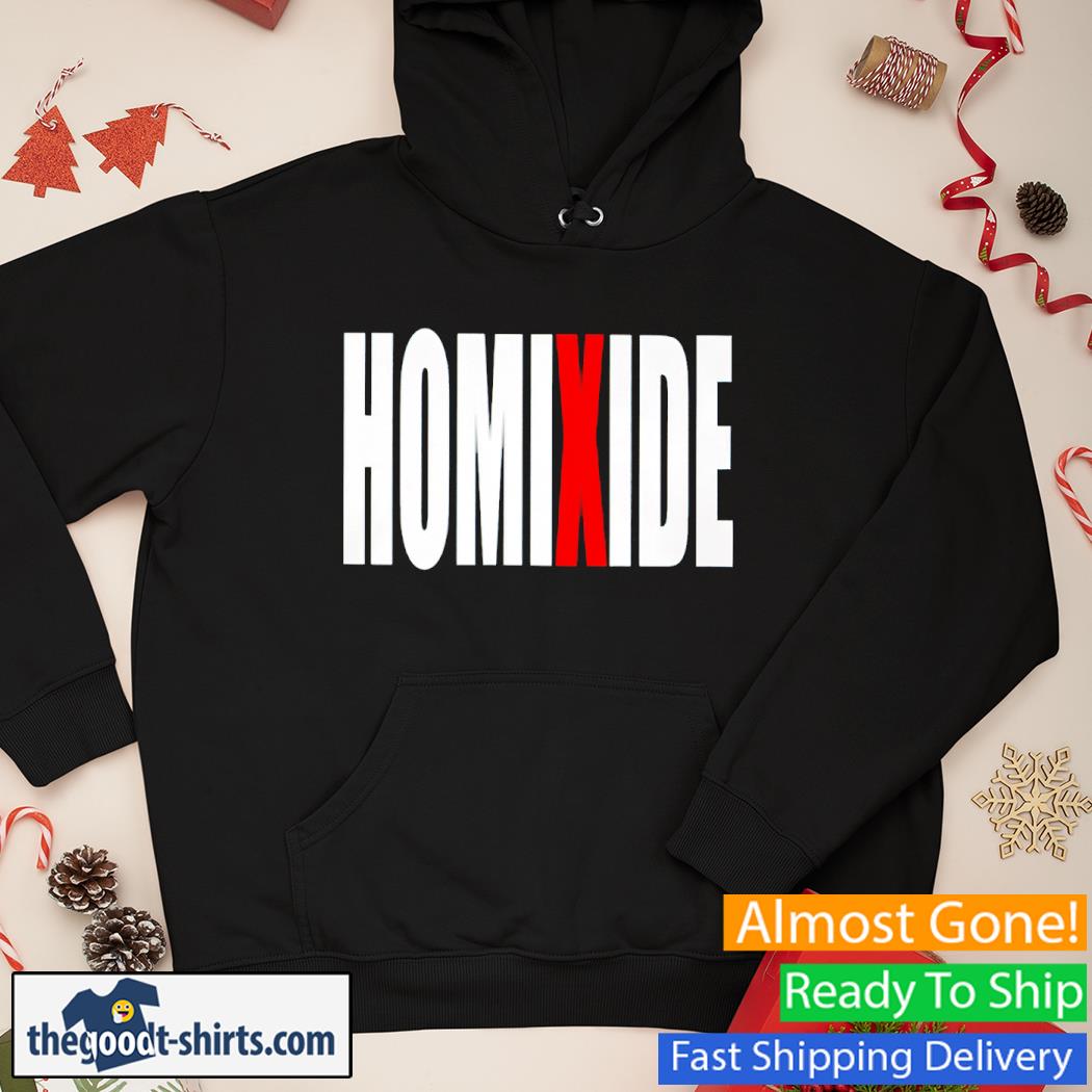 Homixide Gang Shirt Hoodie