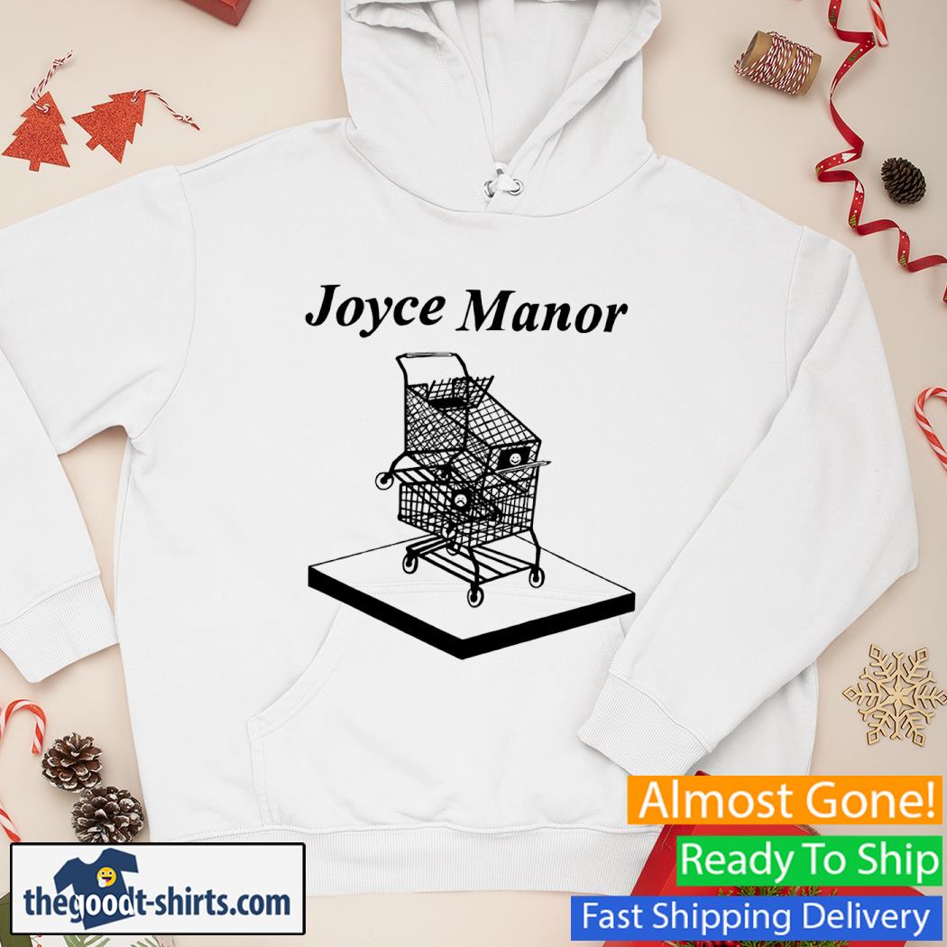 Joyce Manor Shopping Carts Shirt Hoodie