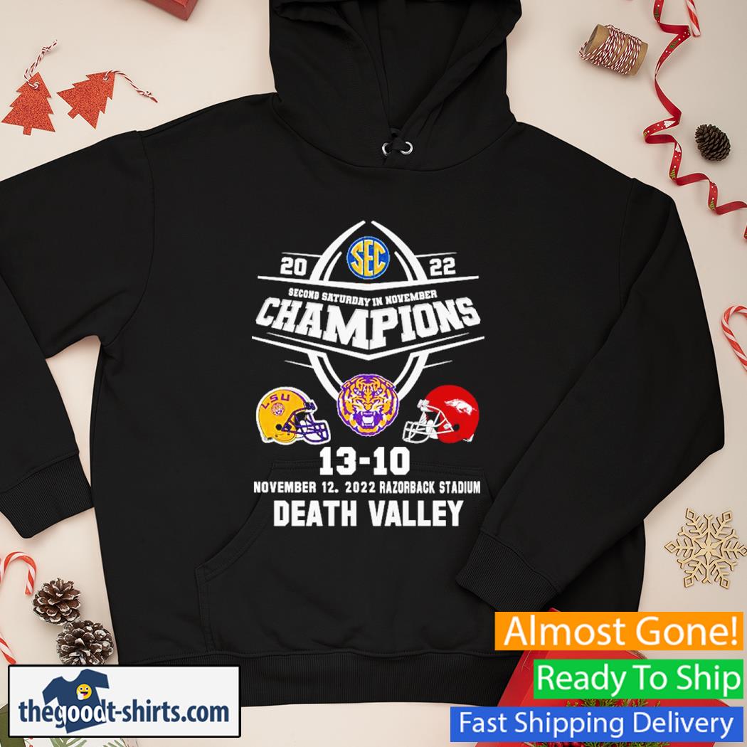 LSU Tigers Second Saturday In November Champions Death Valley 2022 Shirt Hoodie