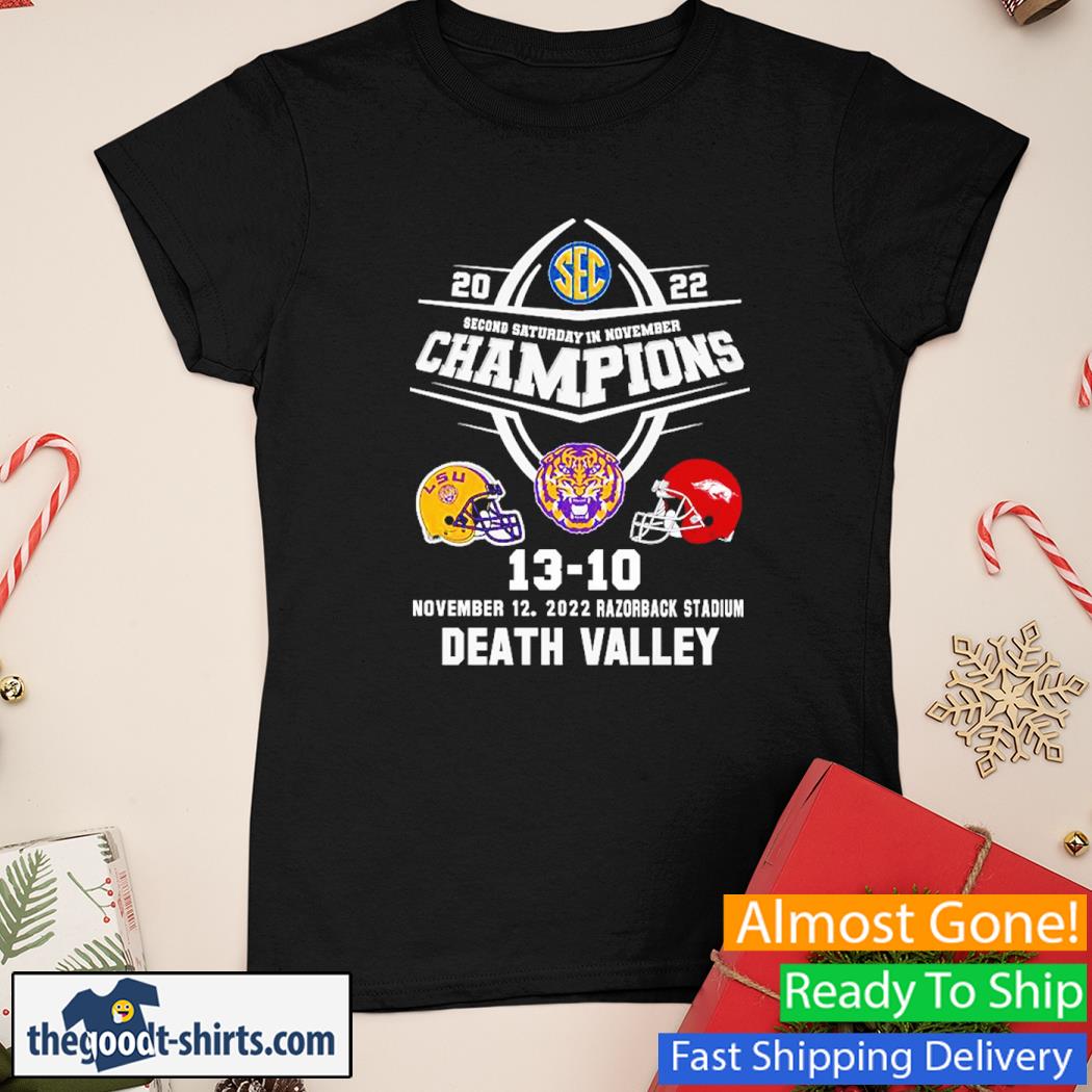 LSU Tigers Second Saturday In November Champions Death Valley 2022 Shirt Ladies Tee