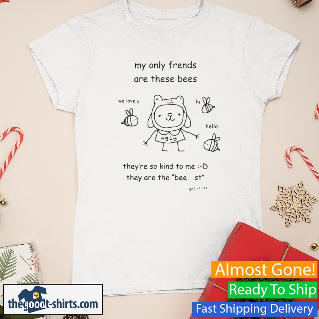My Insta My Only Friends Are These Bees Shirt Ladies Tee