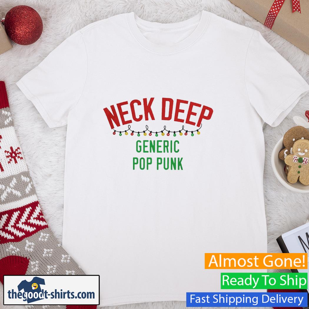 Neck Deep Generic Pop Punk Christmas Merch Shirt