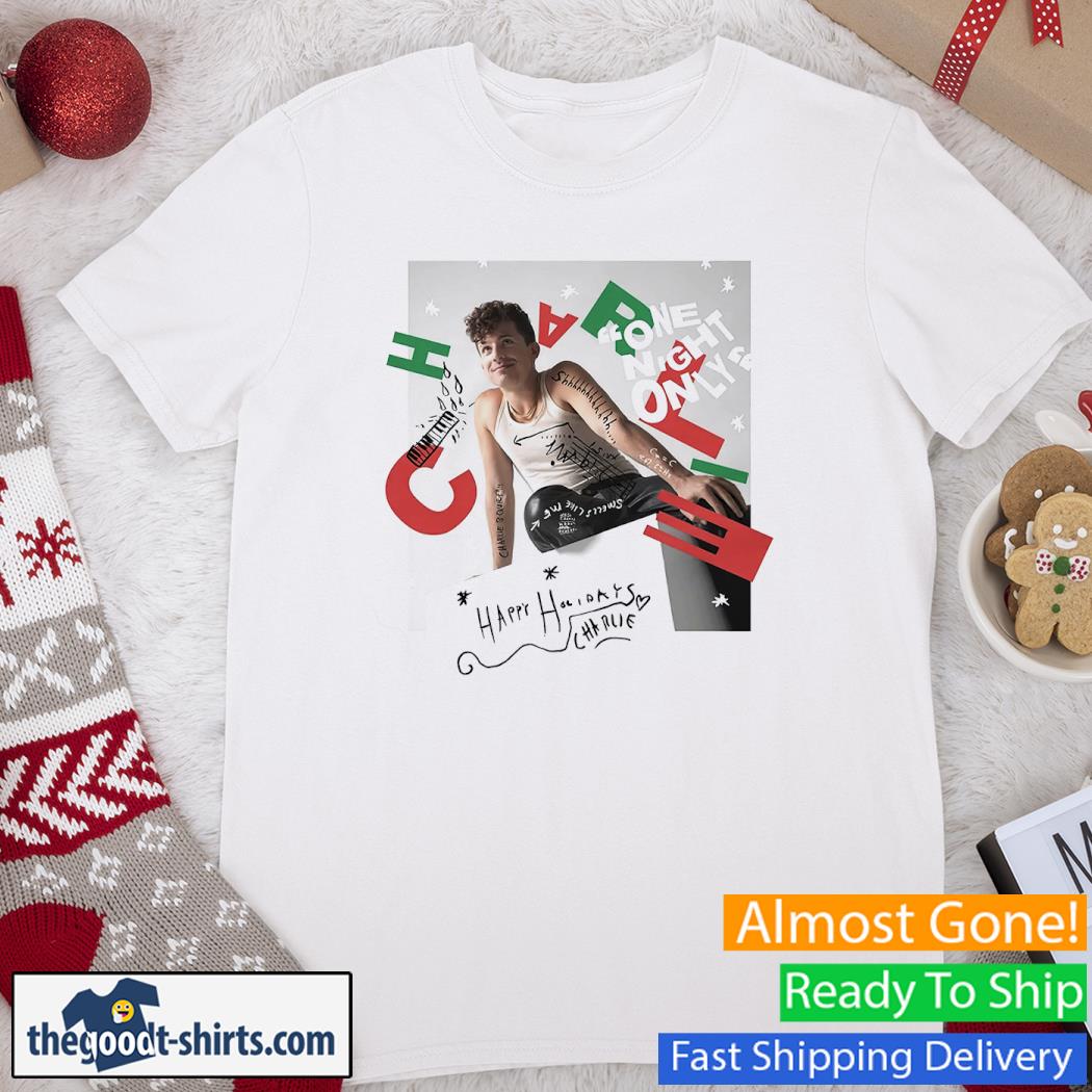 One Night Only Happy Holidays Charlie New Shirt
