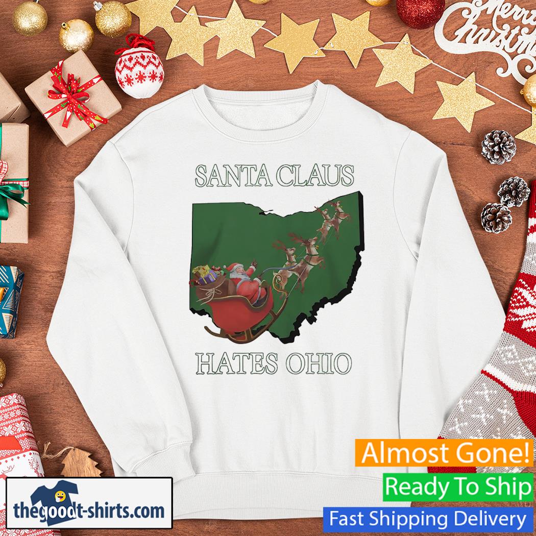 Santa Claus Hates Ohio Christmas Shirt Sweater