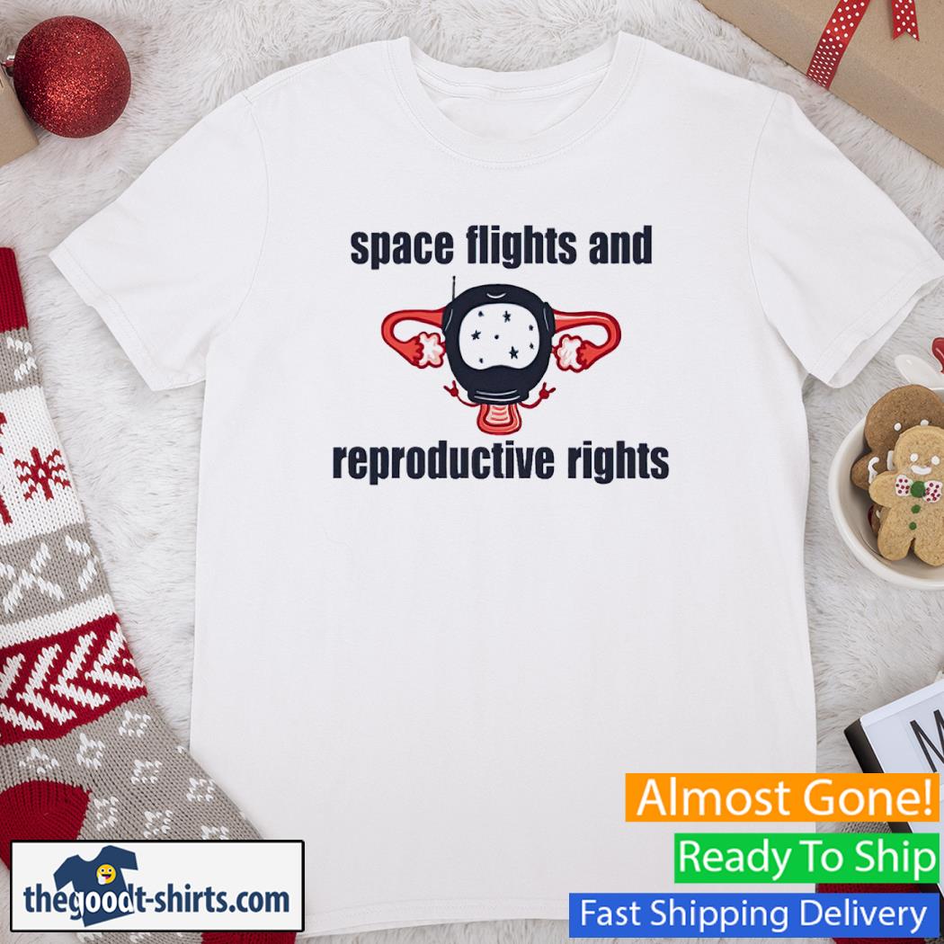 Space Light And Reproductive Rights Shirt