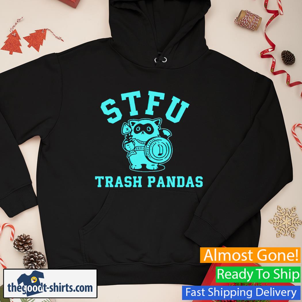 STFU Trash Pandas Squad Team Force Mascot Shirt Hoodie