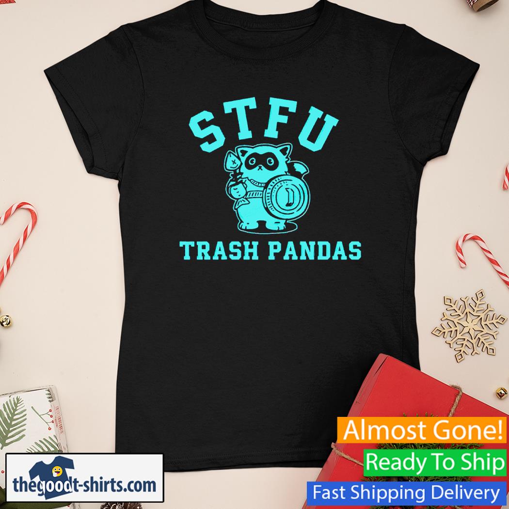 STFU Trash Pandas Squad Team Force Mascot Shirt Ladies Tee