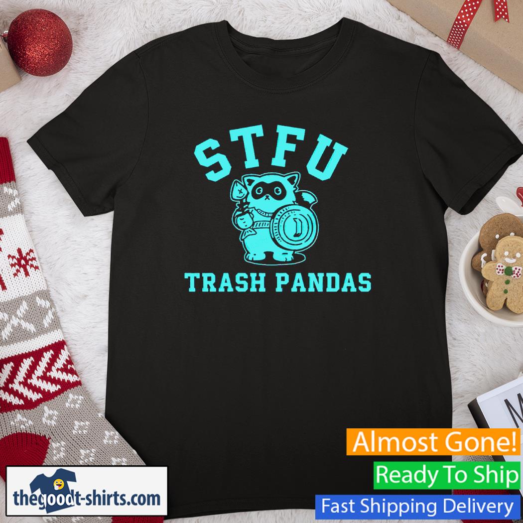 STFU Trash Pandas Squad Team Force Mascot Shirt