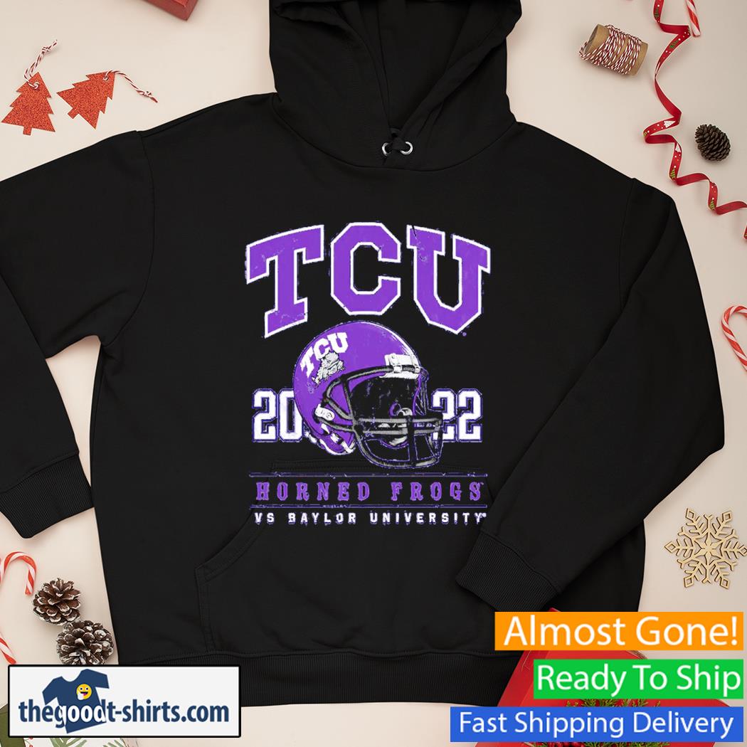 TCU Horned Frogs Vs. Baylor Bears Game Day 2022 Shirt Hoodie