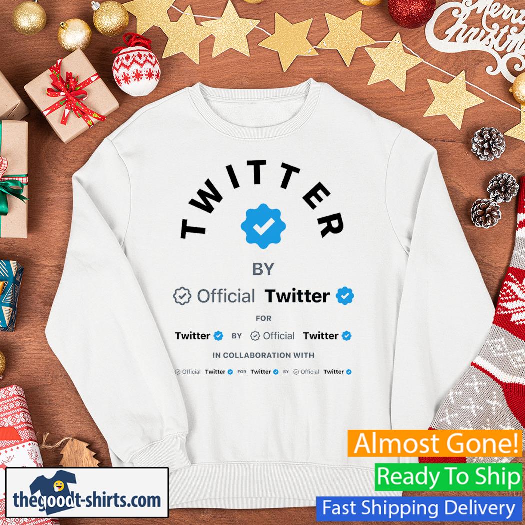 Twitter By Official Twitter For Twitter By Official Twitter In Collaboration With Official Twitter Shirt Sweater