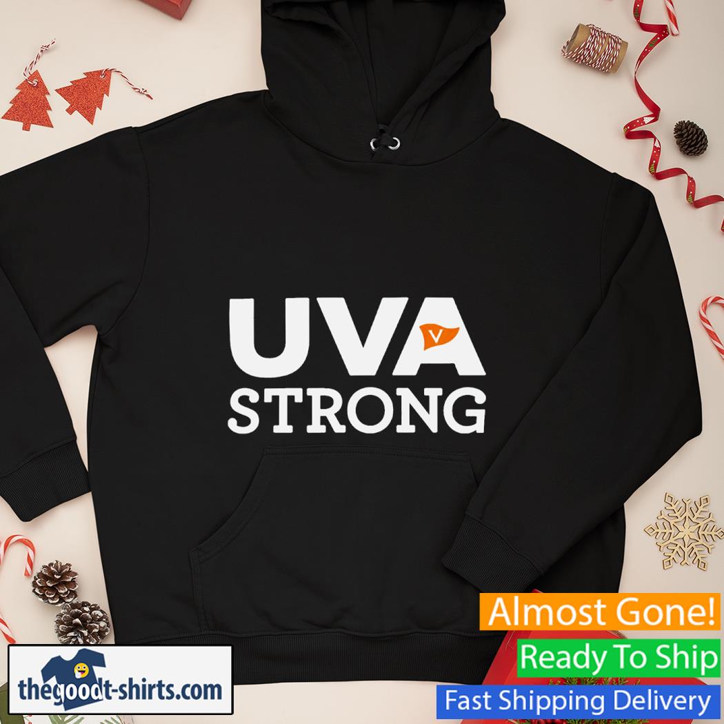 UVA Strong Shirt in 2022 Shirt Hoodie