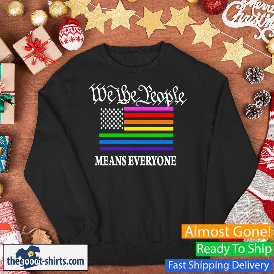 We The People Means Everyone USA Flag s Sweater