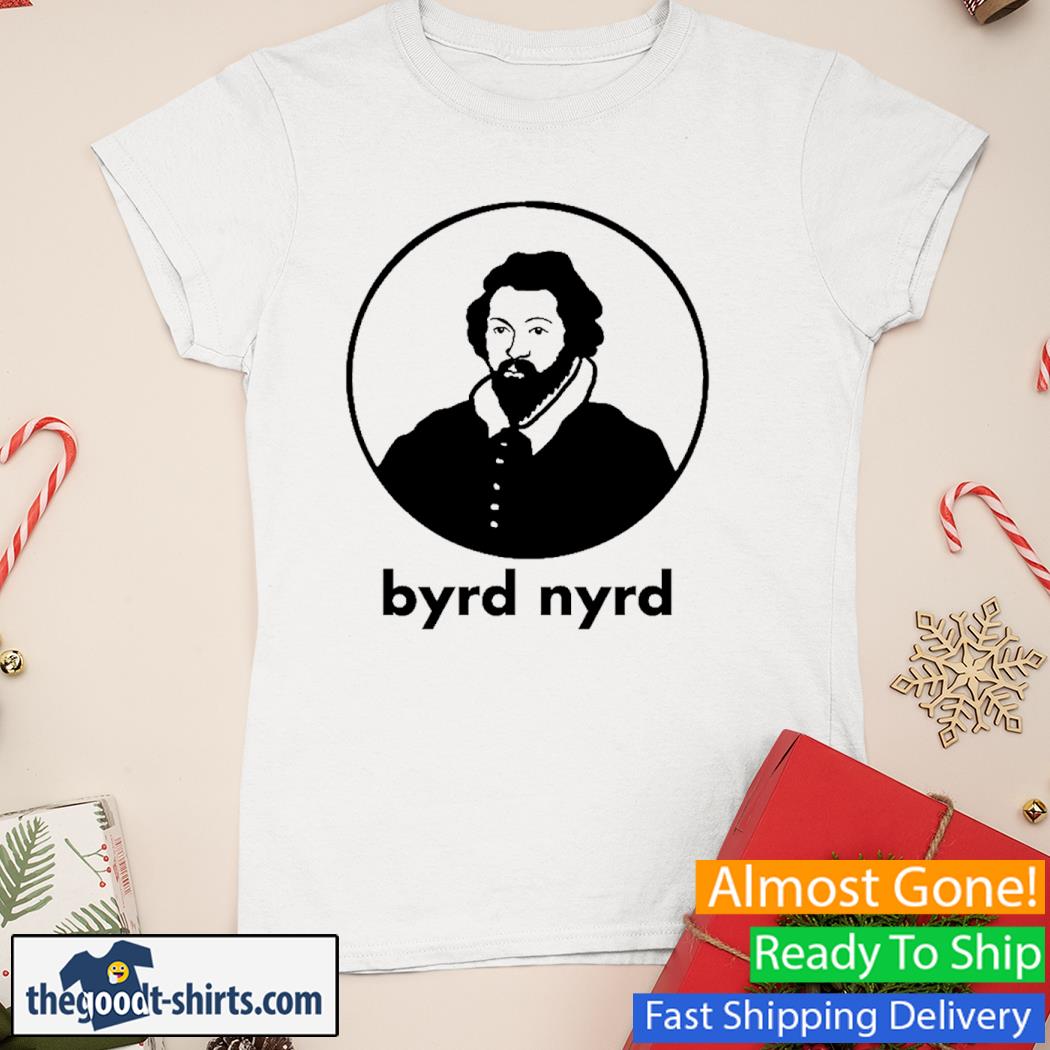 William Byrd Nyrd Shirt Ladies Tee