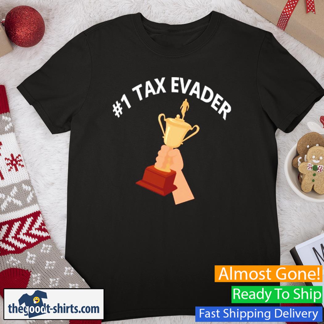 #1 Tax Evader Hvy Apparel Shirt