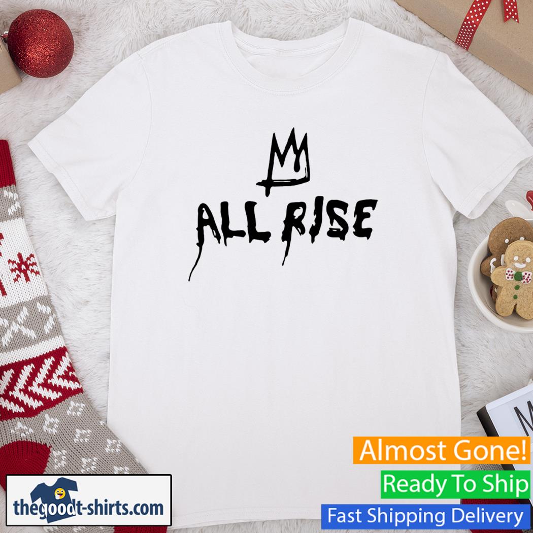 All Rise Shirt
