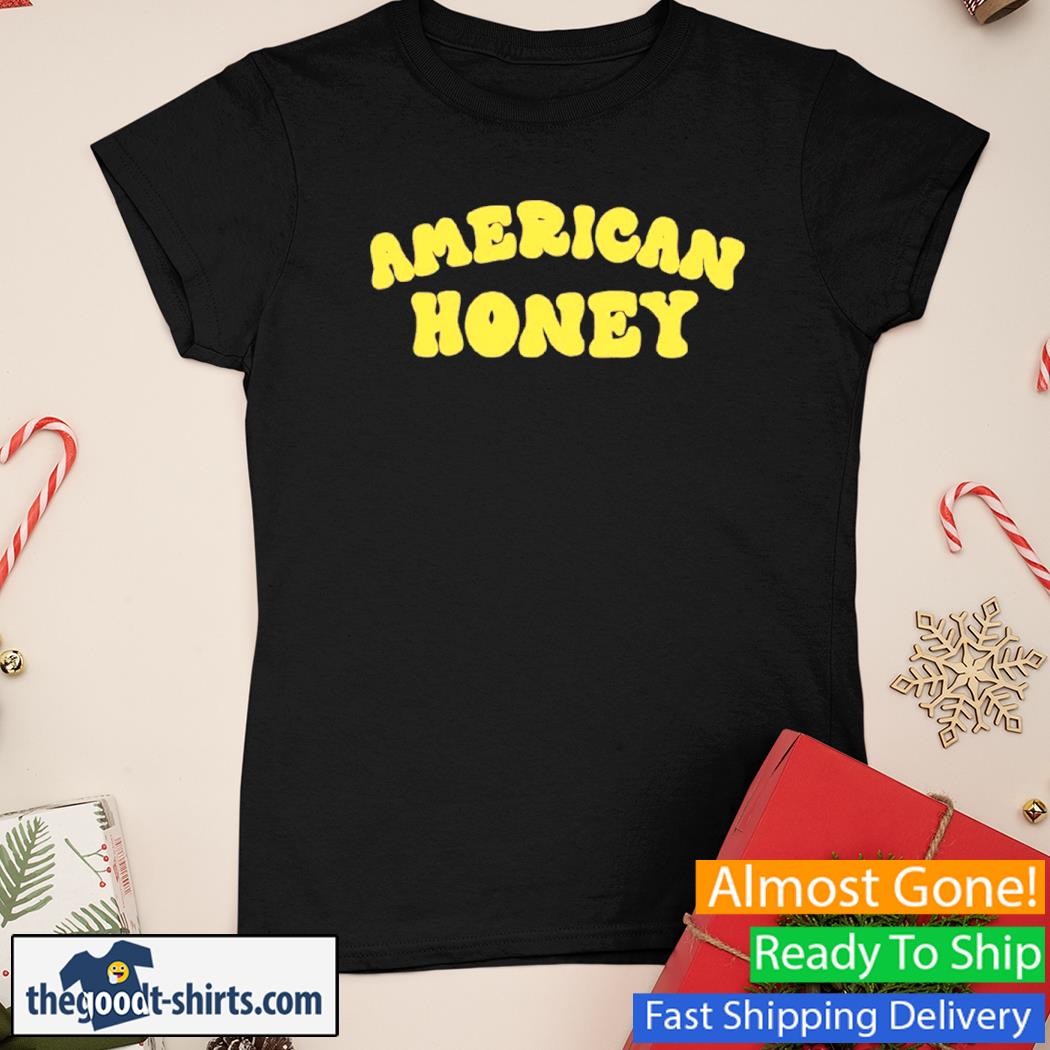 American Honey New Shirt Ladies Tee