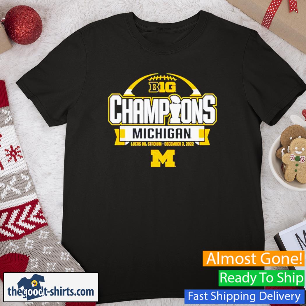 Big Ten Football Conference Champions Michigan Wolverines 2022 New Shirt