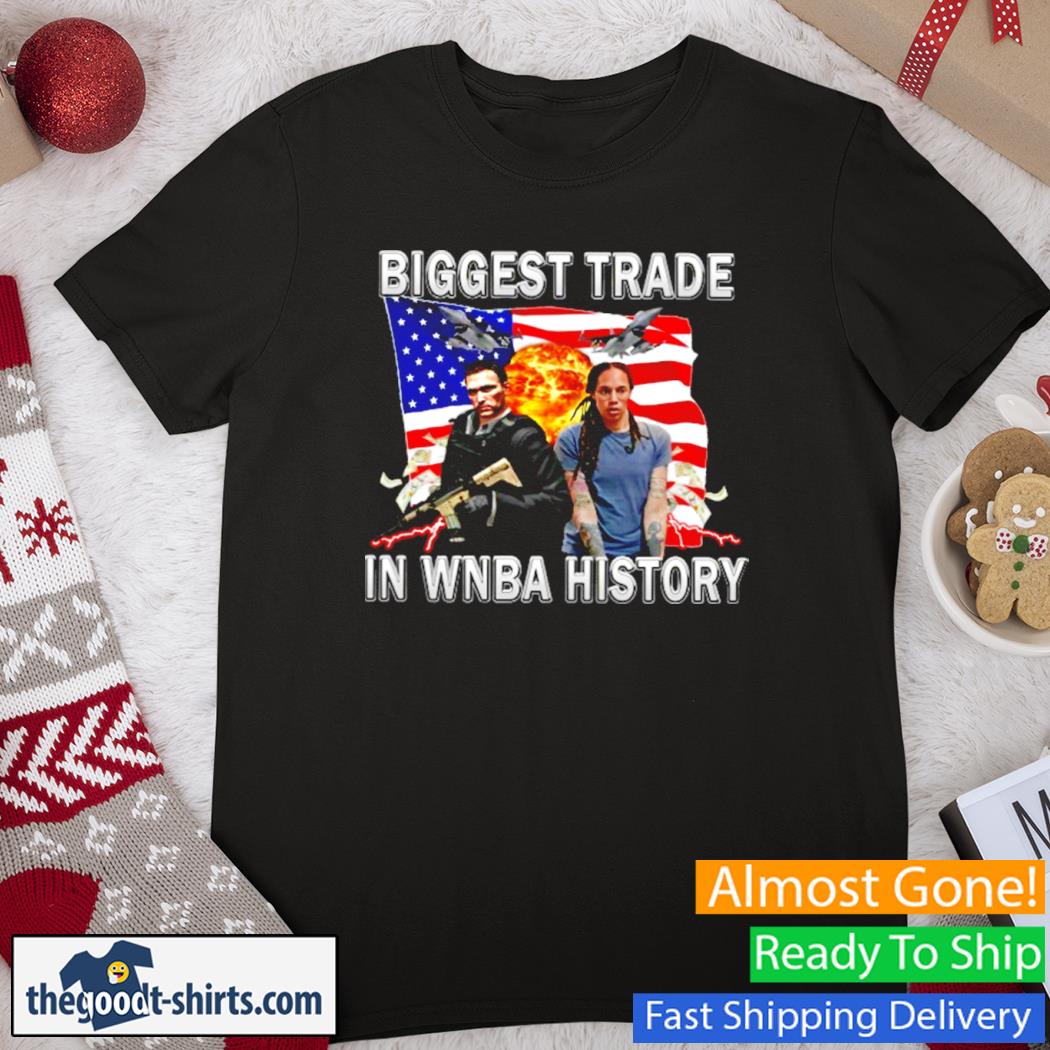 Biggest Trade In WNBA History Shirt