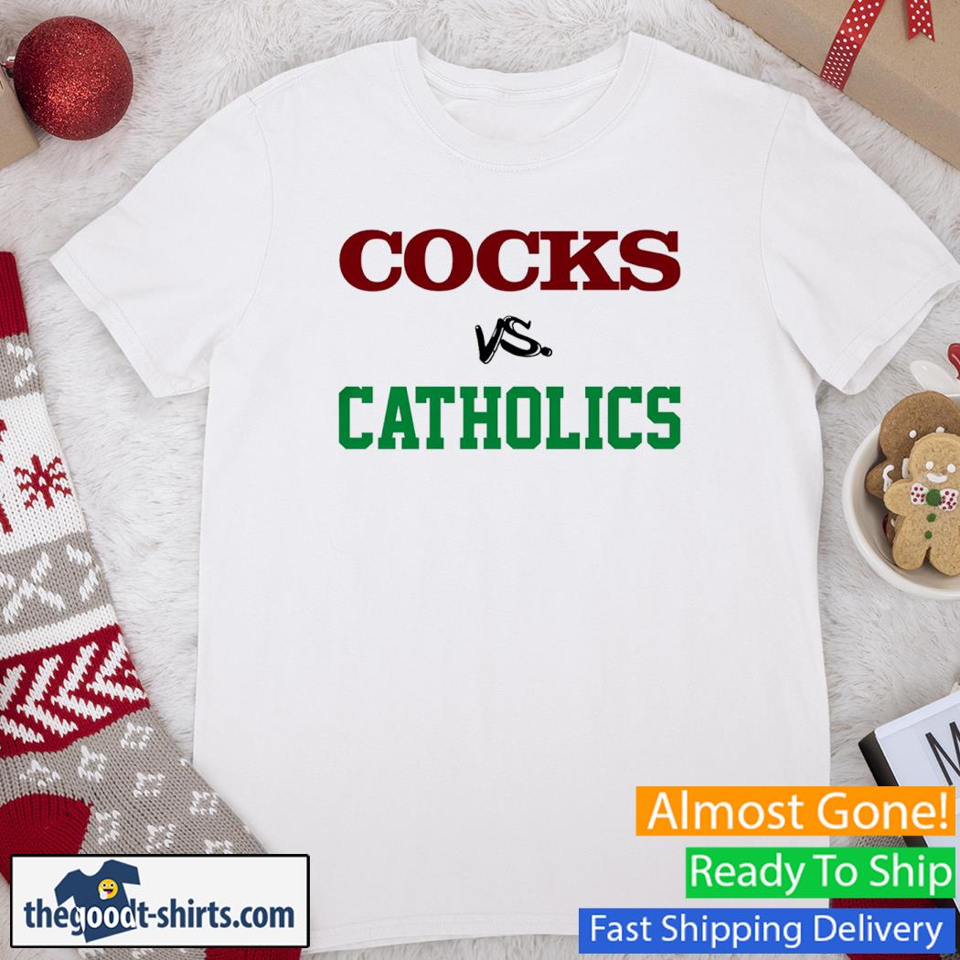 Cocks Vs Catholics South Carolina Shirt