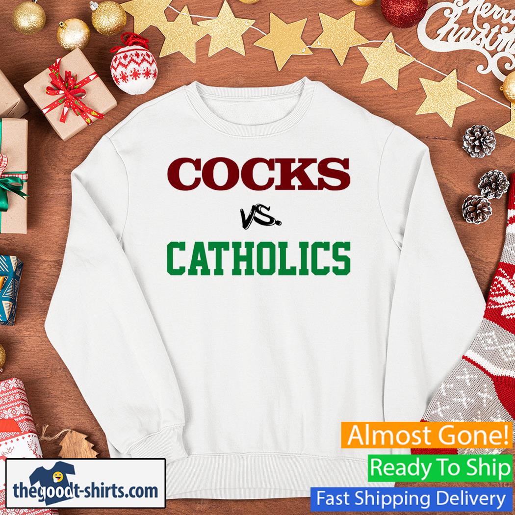 Cocks Vs Catholics South Carolina Shirt Sweater