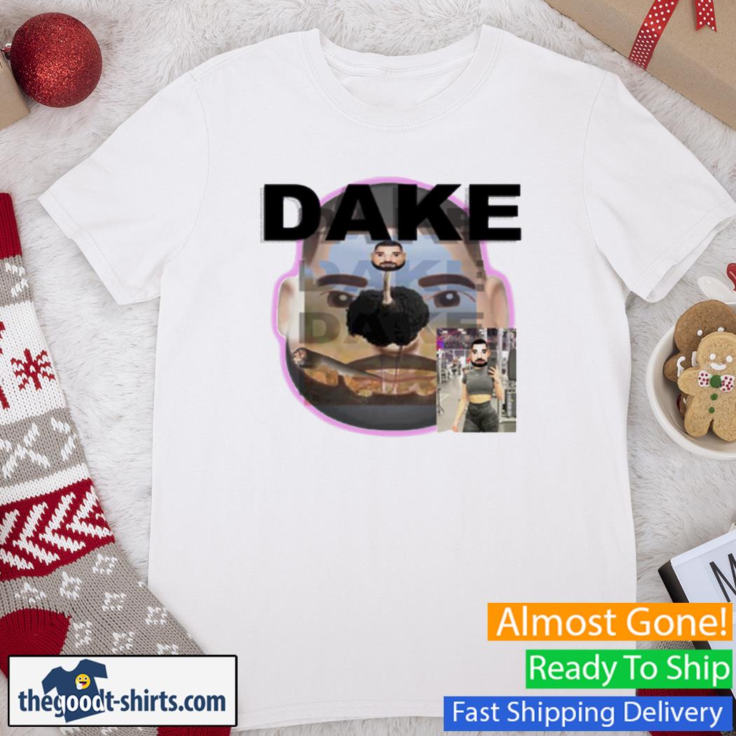 Dake Tee awesomesauce Version Shirt