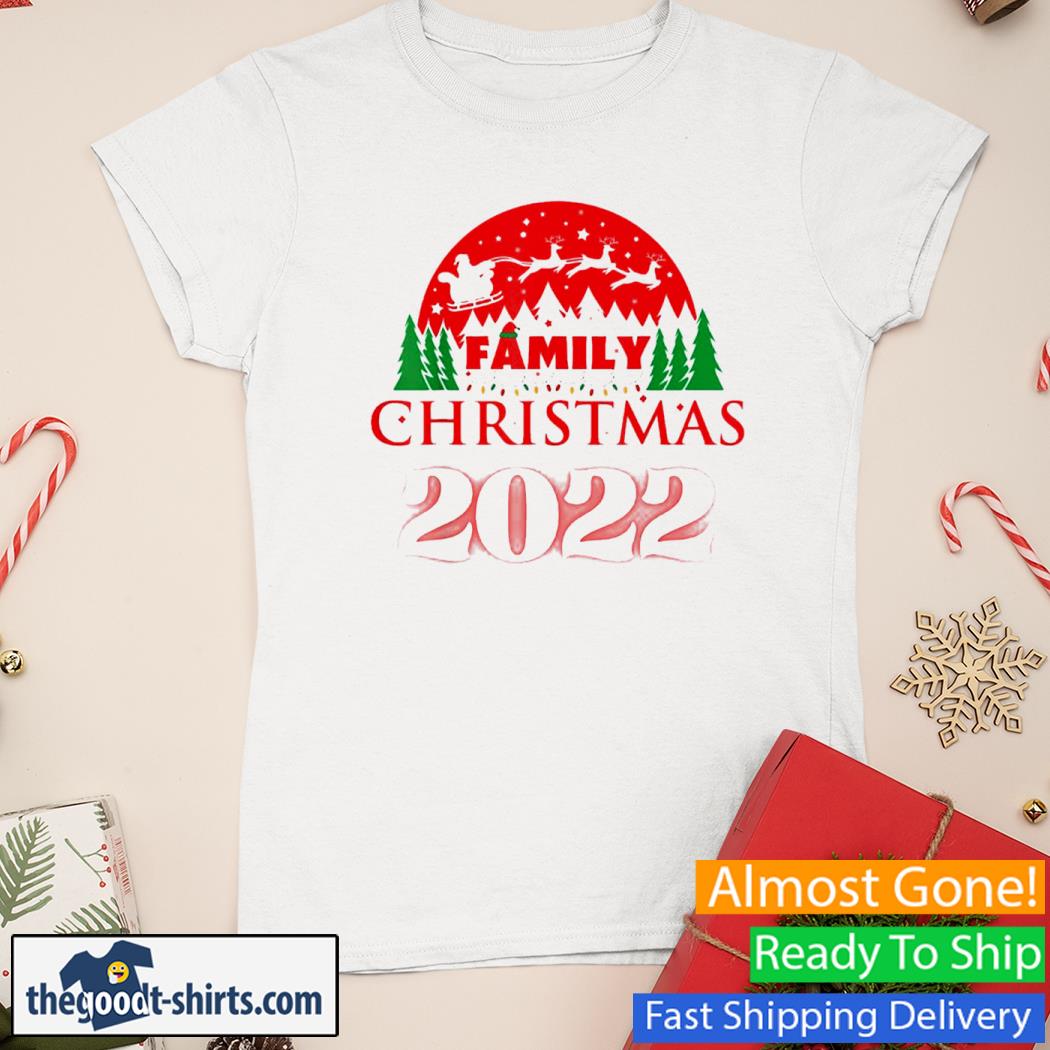 Family Christmas 2022 New Shirt Ladies Tee
