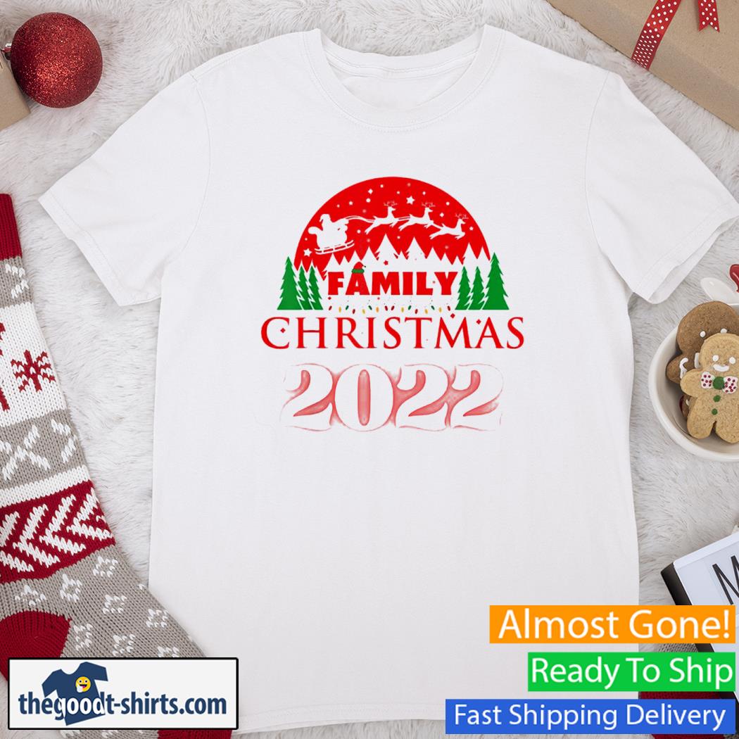 Family Christmas 2022 New Shirt