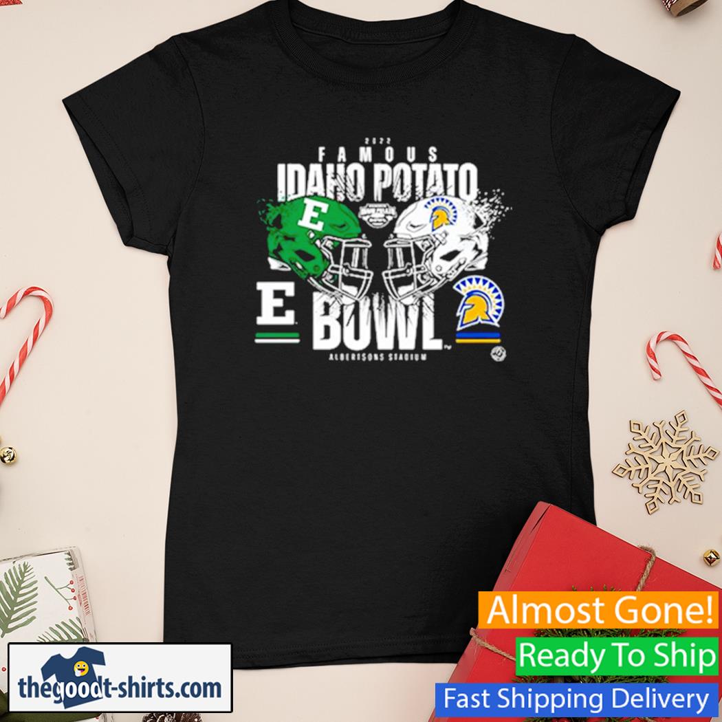 Famous Idaho Potato Bowl EMU vs San Jose 2022 Shirt Ladies Tee