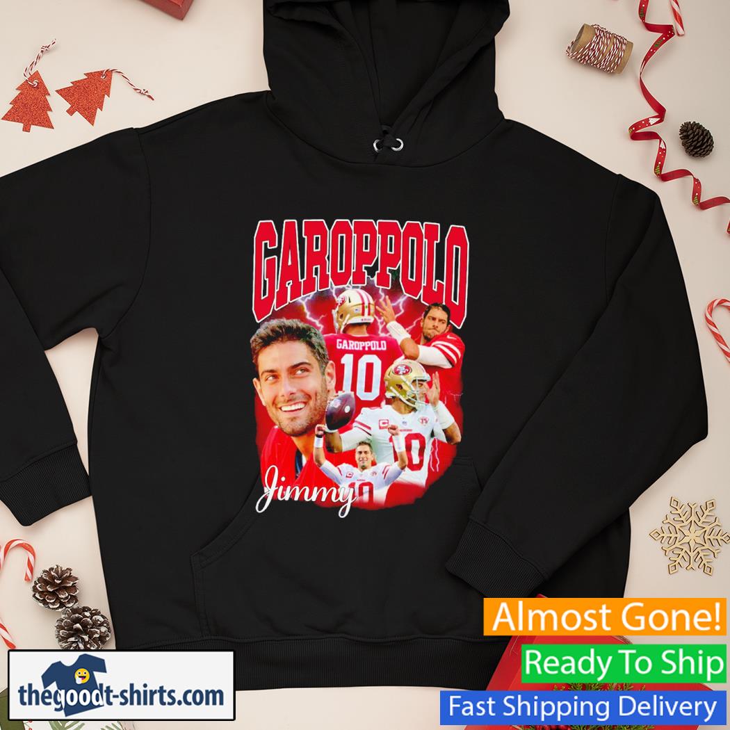 Garoppolo Jimmy G San Francisco 49ers Shirt Hoodie