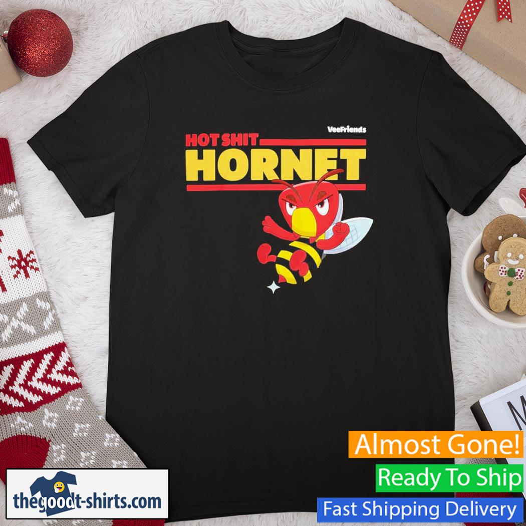 Hot Shit Hornet Veefriends New Shirt