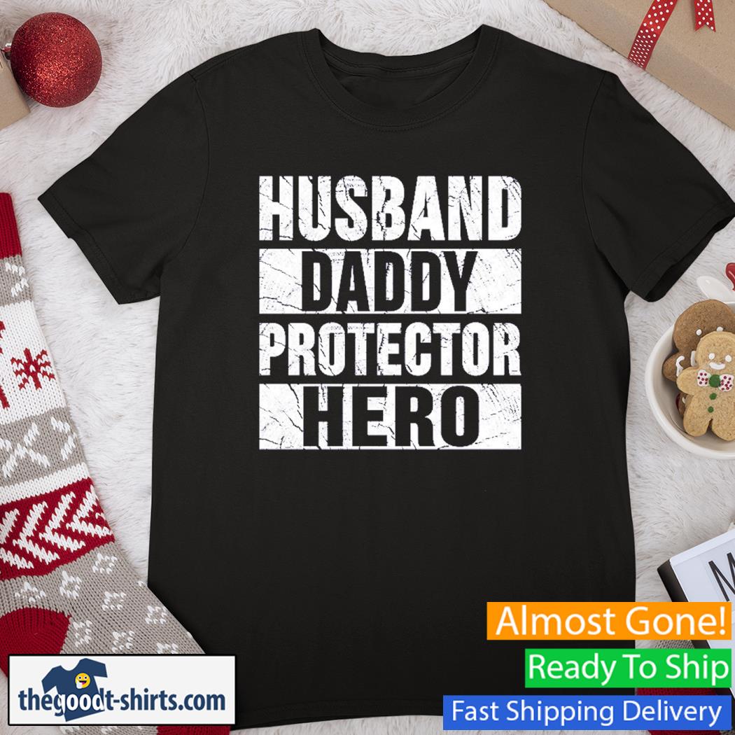 Husband Daddy Protector Hero Vintage Shirt