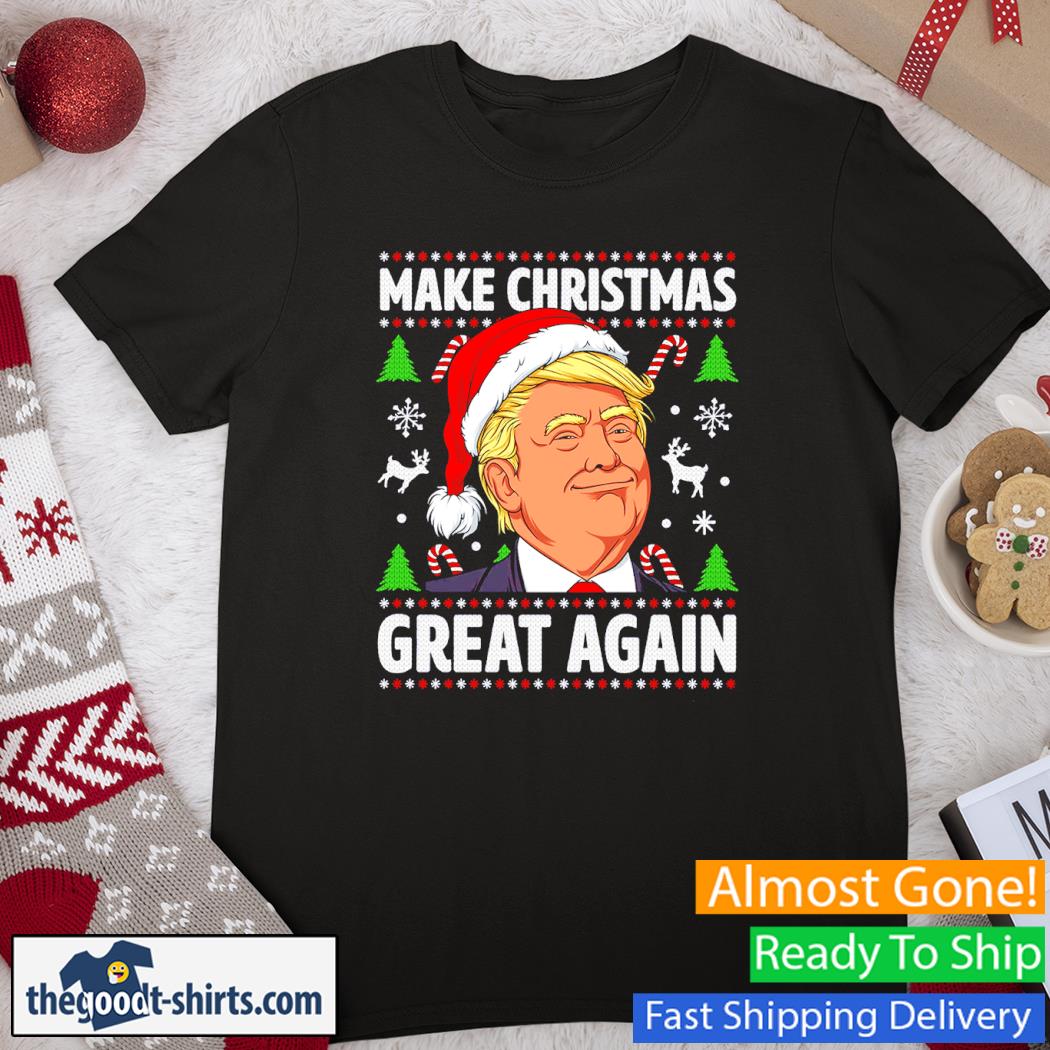 Make Christmas Great Again Funny Trump Shirt