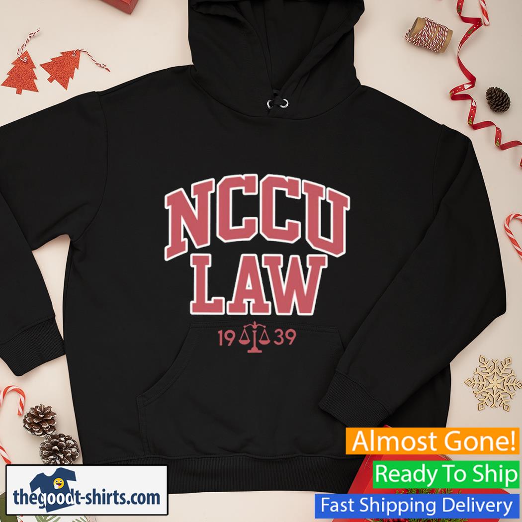 Nccu Law 19 39 New Shirt Hoodie