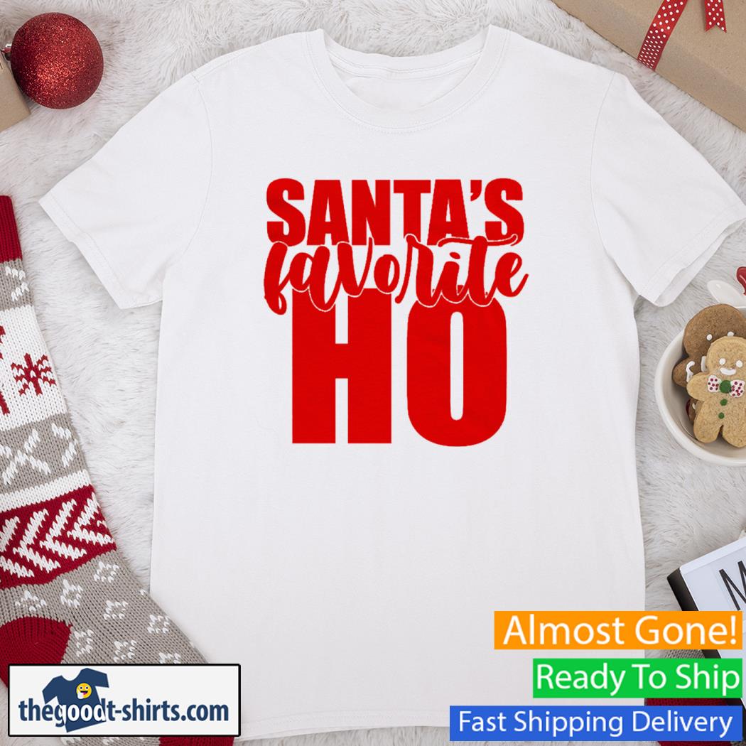Santa’s Favorite Ho Funny Christmas New Shirt