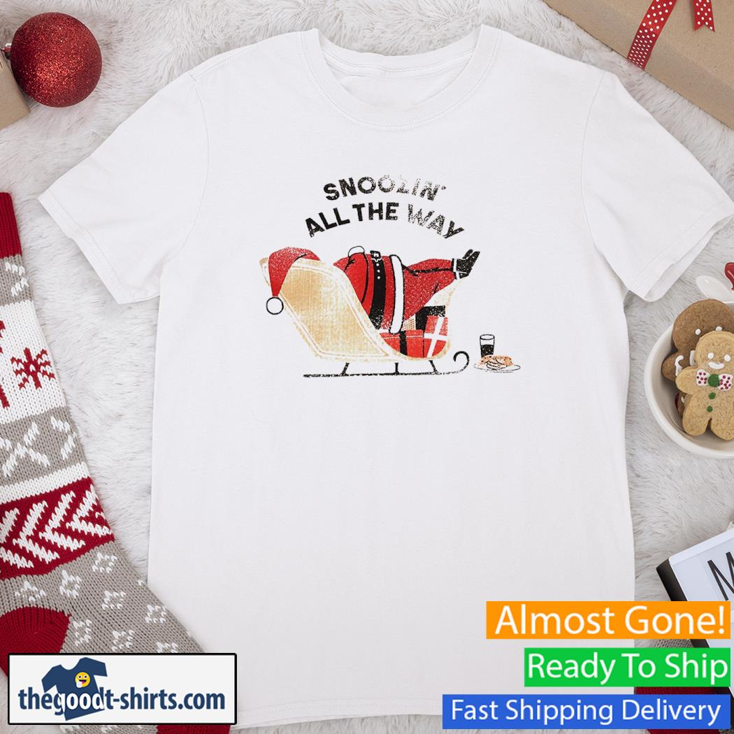 Snoozin All The Way Sleigh Santa Claus Shirt