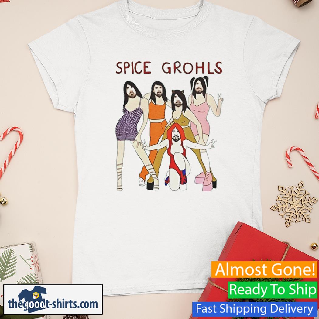 Spice Grohls New Shirt Ladies Tee