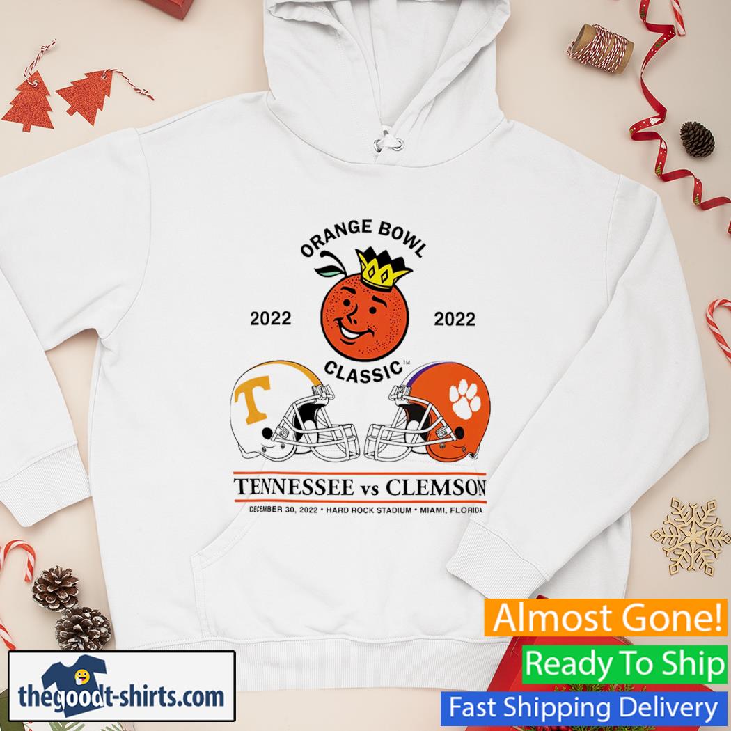 Tennessee Volunteers Vs Clemson Tigers Orange Bowl Game Matchup 2022 Shirt Hoodie
