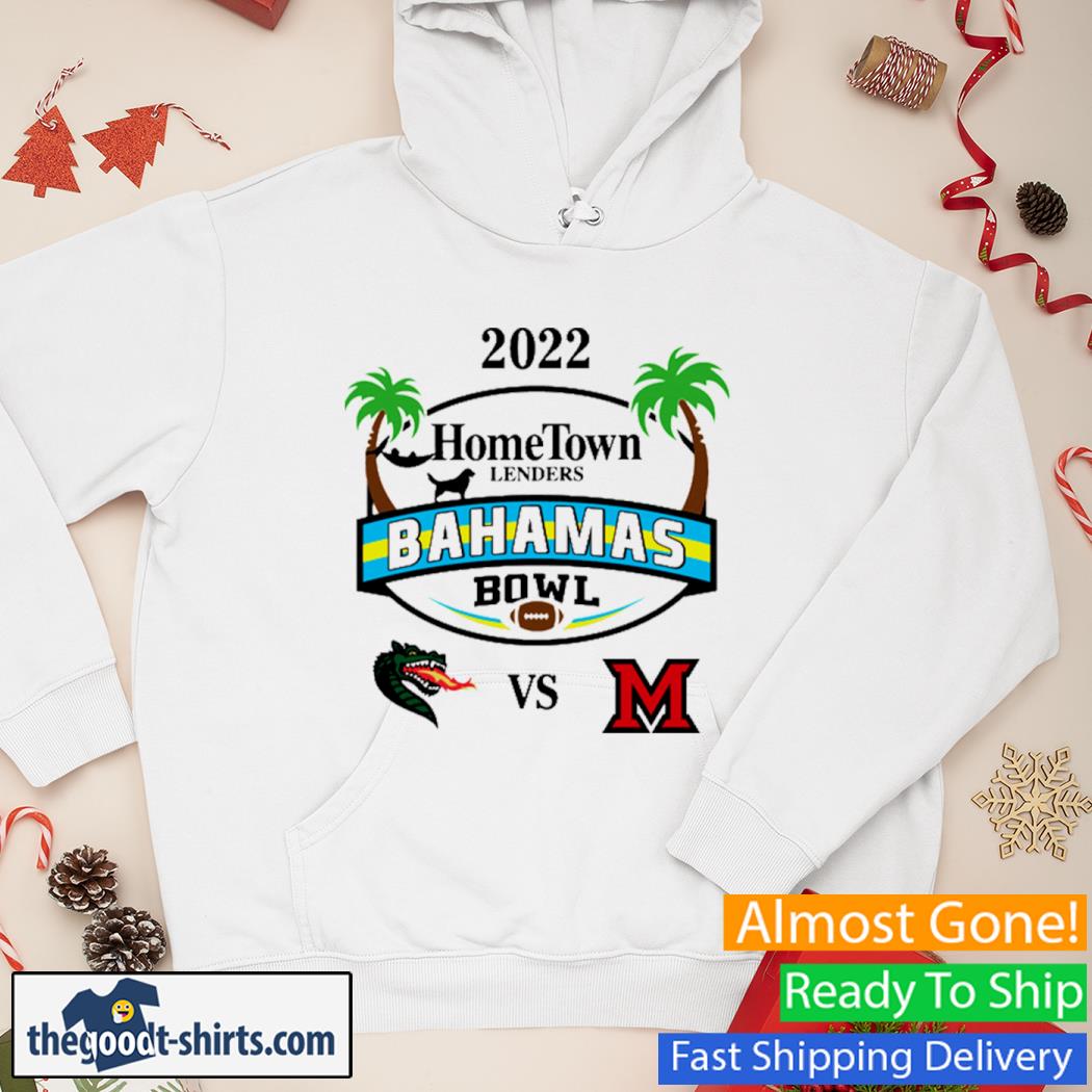 Uab Vs Miami Ohio 2022 Bahamas Bowl Shirt Hoodie