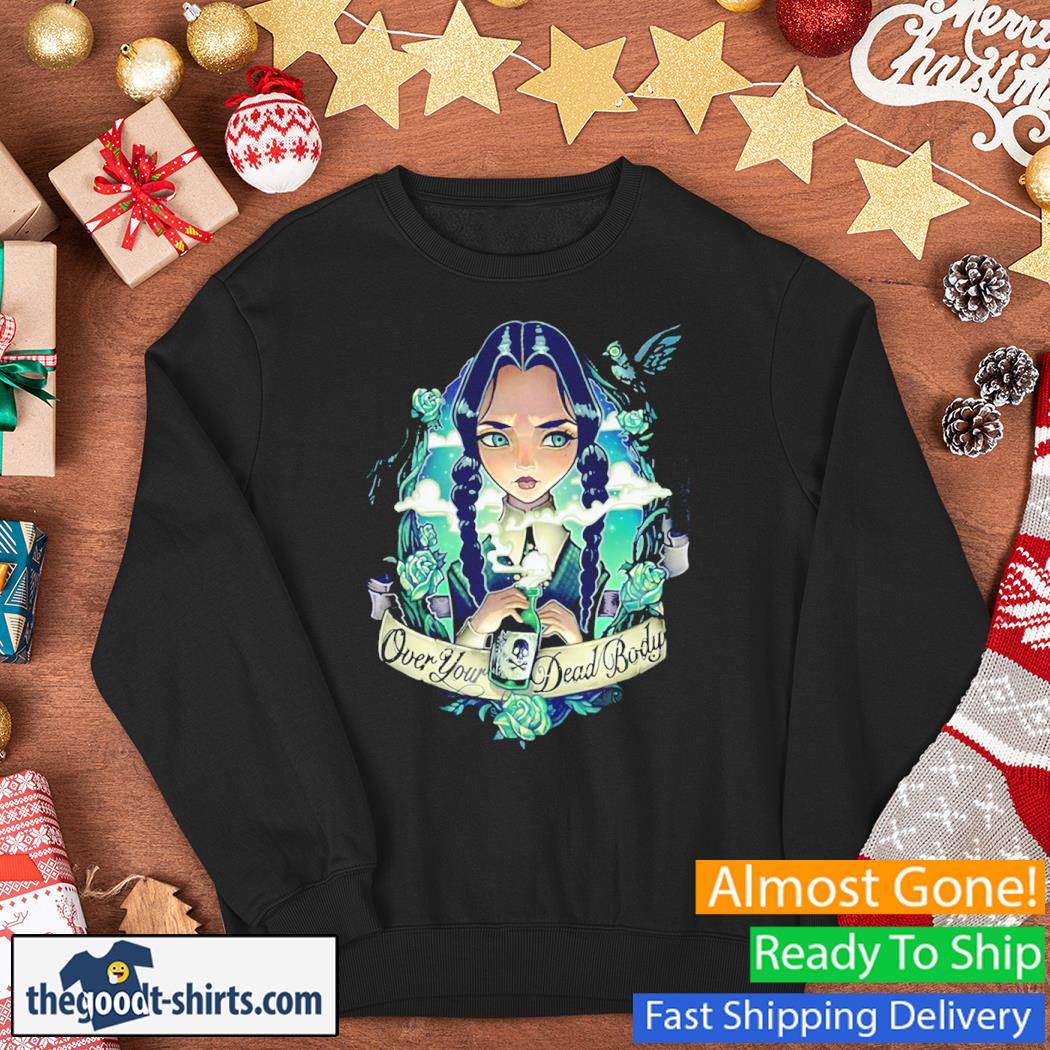 Wednesday Addams, Over My Dead Body New Shirt Sweater