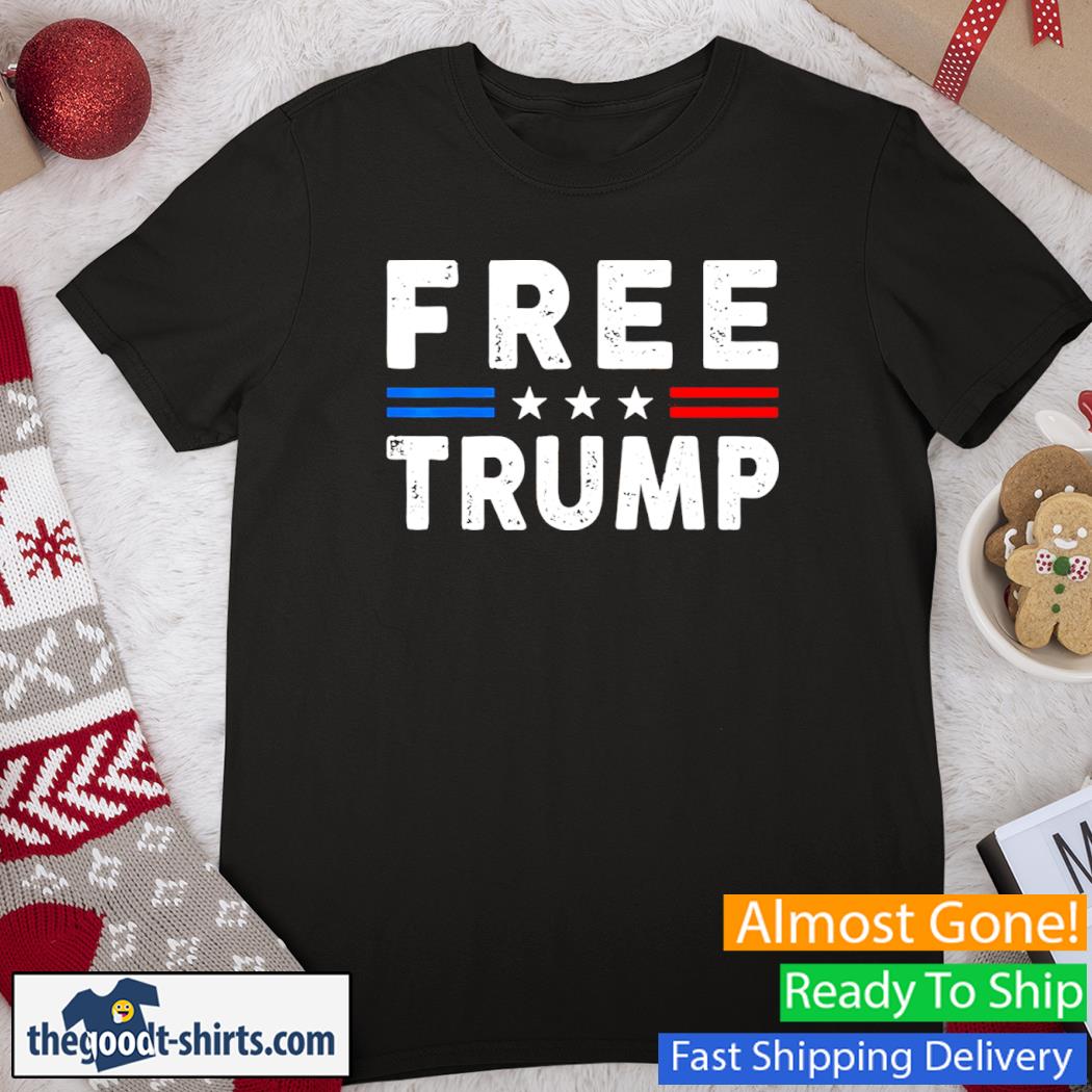 Free Donald Trump Republican Support Pro Trump American Flag Shirt
